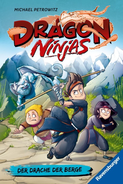 Dragon Ninjas, Band 1 - Der Drache der Berge - Michael Petrowitz