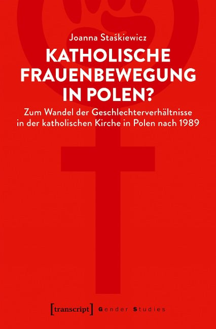 Katholische Frauenbewegung in Polen? - Joanna Staskiewicz