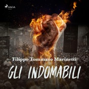 Cover-Bild zum Titel 'Gli Indomabili' von 'Filippo Tommaso Marinetti'