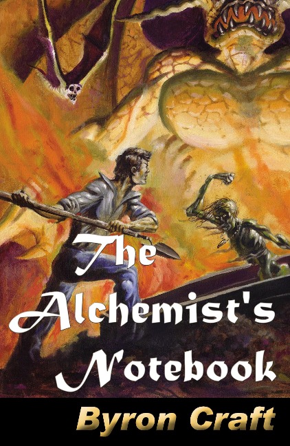 The Alchemist's Notebook - Byron Craft