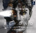 Beyond - Jakub Jozef/Il pomo d' oro Orlinski