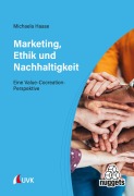 Cover-Bild zum Titel 'Marketing, Ethik und Nachhaltigkeit' von 'Michaela Haase'