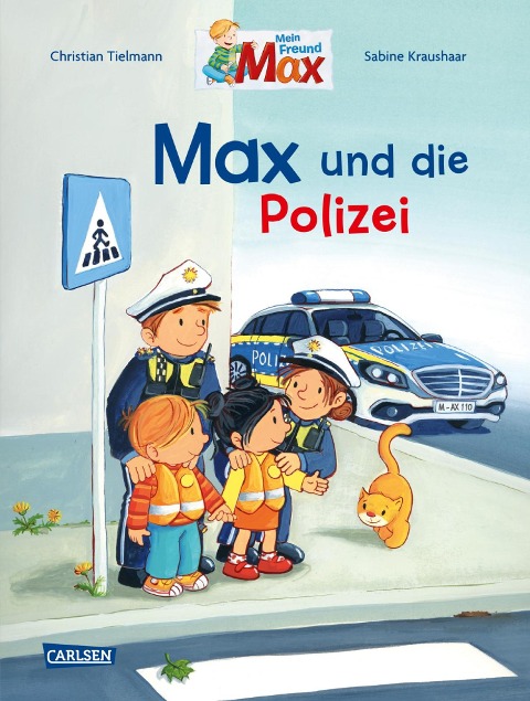 Max-Bilderbücher: Max und die Polizei - Christian Tielmann