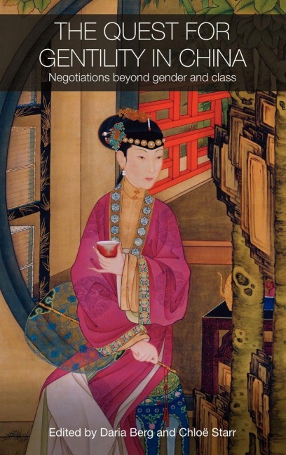 The Quest for Gentility in China - 
