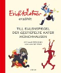 Cover-Bild zum Titel 'Erich Kästner erzählt: Till Eulenspiegel, Der gestiefelte Kater, Münchhausen' von 'Erich Kästner'