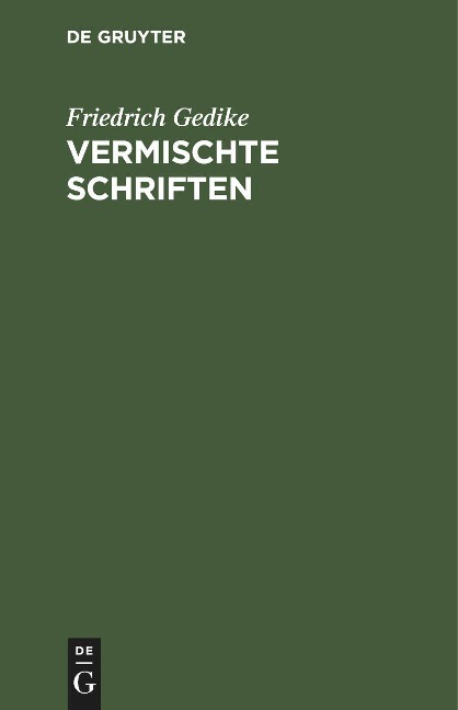 Vermischte Schriften - Friedrich Gedike