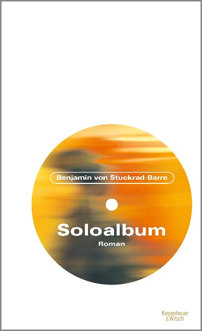 Soloalbum Jubiläumsausgabe - Benjamin von Stuckrad-Barre