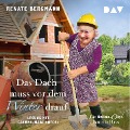 Cover-Bild zum Titel 'Das Dach muss vor dem Winter drauf. Die Online-Omi baut ein Haus' von 'Renate Bergmann'