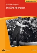 Cover-Bild zum Titel 'Die Ära Adenauer' von 'Dominik Geppert'