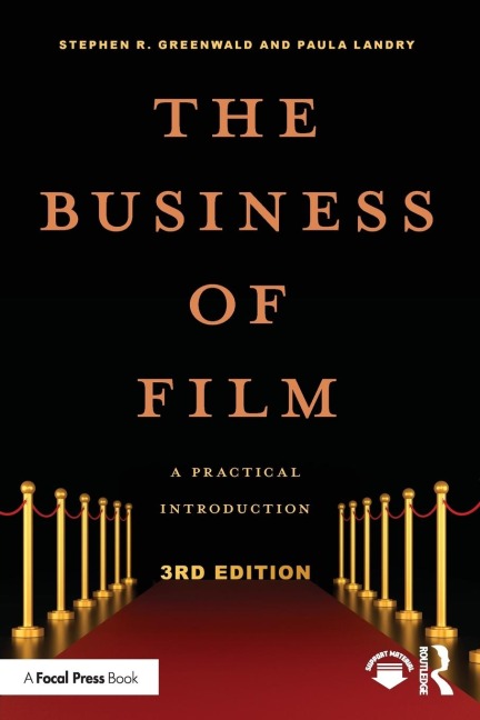 The Business of Film - Stephen R. Greenwald, Paula Landry