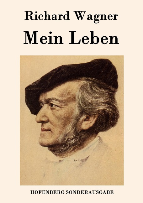 Mein Leben - Richard Wagner