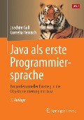 Cover-Bild zum Titel 'Java als erste Programmiersprache' von 'Joachim Goll, Cornelia Heinisch'