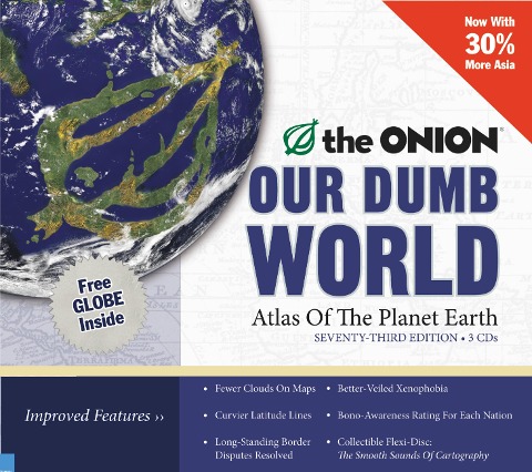 Our Dumb World - The Onion