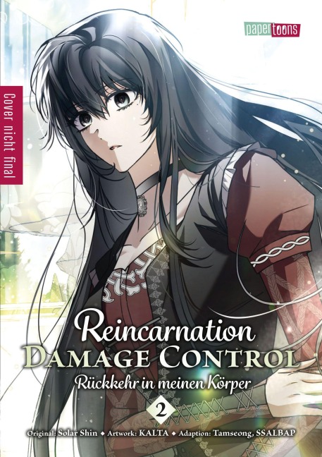 Reincarnation Damage Control - Rückkehr in meinen Körper 02 - Solar Shin, Ssalbap, Tamseong