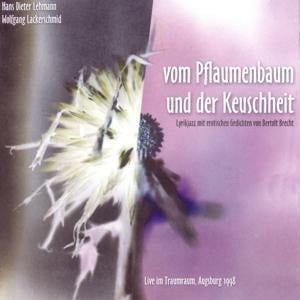 Vom Pflaumenbaum Und Der Keuschheit - Wolfgang Lackerschmid