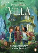 Cover-Bild zum Titel 'Die magische Villa - Eine Freundschaft voller Zauber' von 'Nina Blazon'