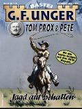 Cover-Bild zum Titel 'G. F. Unger Tom Prox & Pete 13' von 'G. F. Unger'