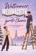 Cover-Bild zum Titel 'Wattenmeer, Weihnachten und eine zweite Chance' von 'Lily Maier'