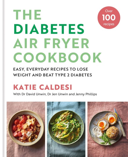 Diabetes Air Fryer Cookbook - Katie Caldesi