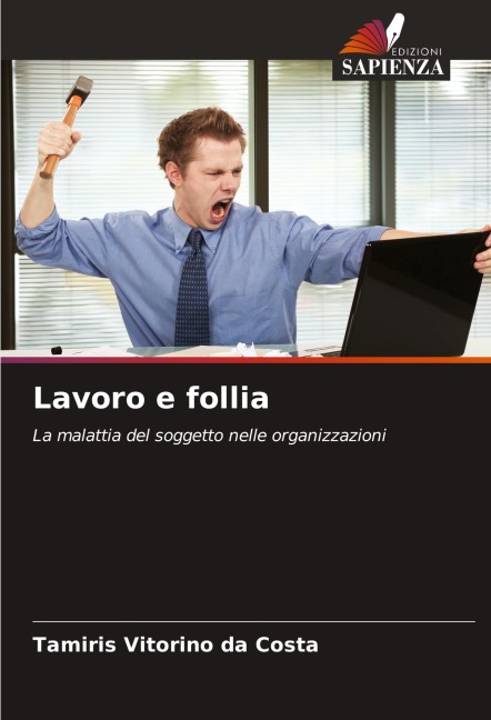 Lavoro e follia - Tamiris Vitorino Da Costa