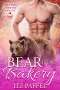 Cover-Bild zum Titel 'Bear in a Bakery' von 'Elizabeth Otto, Liz Paffel'