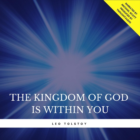 The Kingdom of God is Within You - Leo Tolstoy