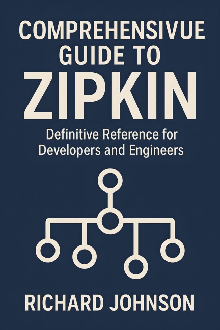 Comprehensive Guide to Zipkin - Richard Johnson
