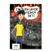 Cover-Bild zum Titel 'Ein Alien unter meinem Bett' von 'Ute Seidel'