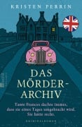 Cover-Bild zum Titel 'Das Mörderarchiv' von 'Kristen Perrin'