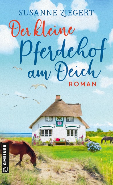 Der kleine Pferdehof am Deich - Susanne Ziegert