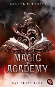 Cover-Bild zum Titel 'Magic Academy - Das erste Jahr' von 'Rachel E. Carter'