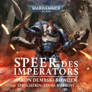 Cover-Bild zum Titel 'Warhammer 40.000: Speer des Imperators' von 'Aaron Dembski-Bowden'