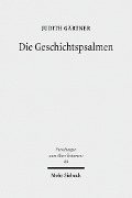 Cover-Bild zum Titel 'Die Geschichtspsalmen' von 'Judith Gärtner'