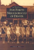 Cover-Bild zum Titel 'Five Points Neighborhood of Denver' von 'Laura M Mauck'