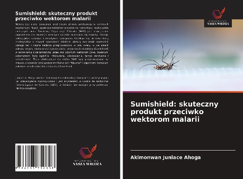Sumishield: skuteczny produkt przeciwko wektorom malarii - Akimonwan Juniace Ahoga