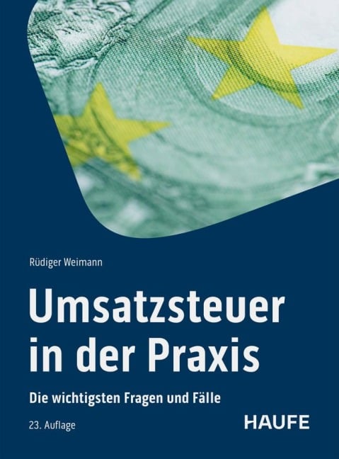 Umsatzsteuer in der Praxis - Rüdiger Weimann