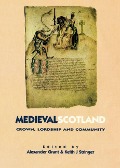 Cover-Bild zum Titel 'Medieval Scotland' von 'Alexander Grant, Keith J. Stringer'