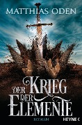 Cover-Bild zum Titel 'Der Krieg der Elemente' von 'Matthias Oden'
