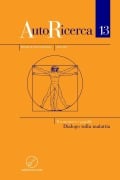 AutoRicerca - Numero 13, Anno 2017 - Tra mentore e pupillo. Dialogo sulla malattia - Massimiliano Sassoli de Bianchi