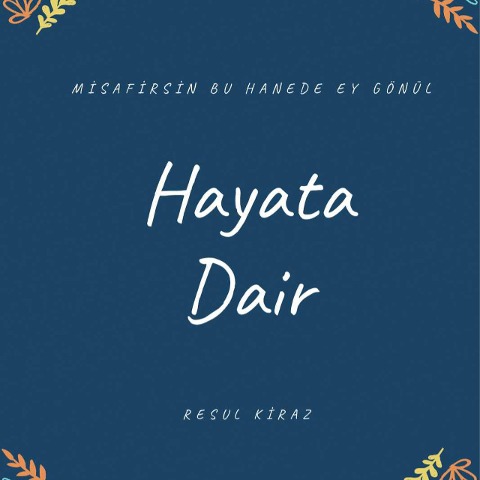 HAYATA DAIR - Resul Kiraz