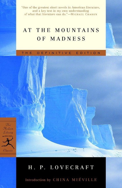 At the Mountains of Madness - Howard Phillips Lovecraft