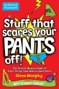 Cover-Bild zum Titel 'Stuff That Scares Your Pants Off!' von 'Glenn Murphy'