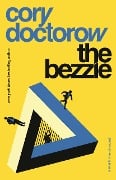 Cover-Bild zum Titel 'The Bezzle' von 'Cory Doctorow'