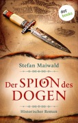 Cover-Bild zum Titel 'Der Spion des Dogen' von 'Stefan Maiwald'