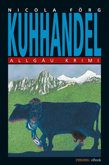 Kuhhandel - Nicola Förg