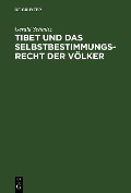 Cover-Bild zum Titel 'Tibet und das Selbstbestimmungsrecht der Völker' von 'Gerald Schmitz'