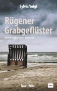 Cover-Bild zum Titel 'Rügener Grabgeflüster: Insel Krimi. Kommissarin Burmeisters neunter Fall' von 'Sylvia Voigt'