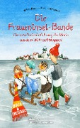 Cover-Bild zum Titel 'Fraueninsel Bande' von 'Wilma Frech'