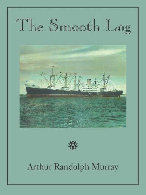 The Smooth Log - Arthur Randolph Murray