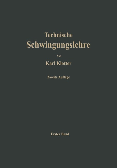 Einfache Schwinger und Schwingungsmeßgeräte - Karl Klotter